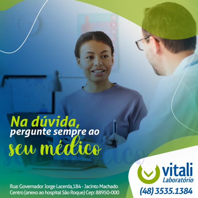 Na dúvida, pergunte sempre ao seu médico