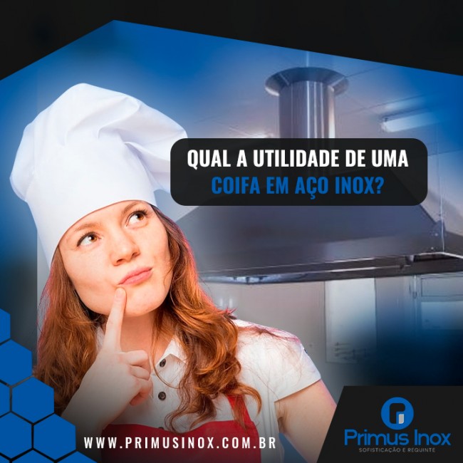 Qual a utilidade de uma coifa em aço inox?