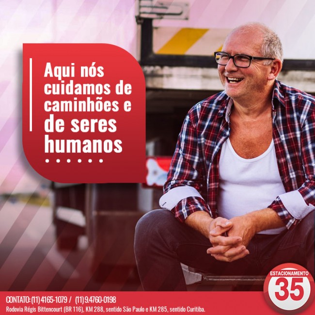 Aqui nós cuidamos de caminhões e de seres humanos