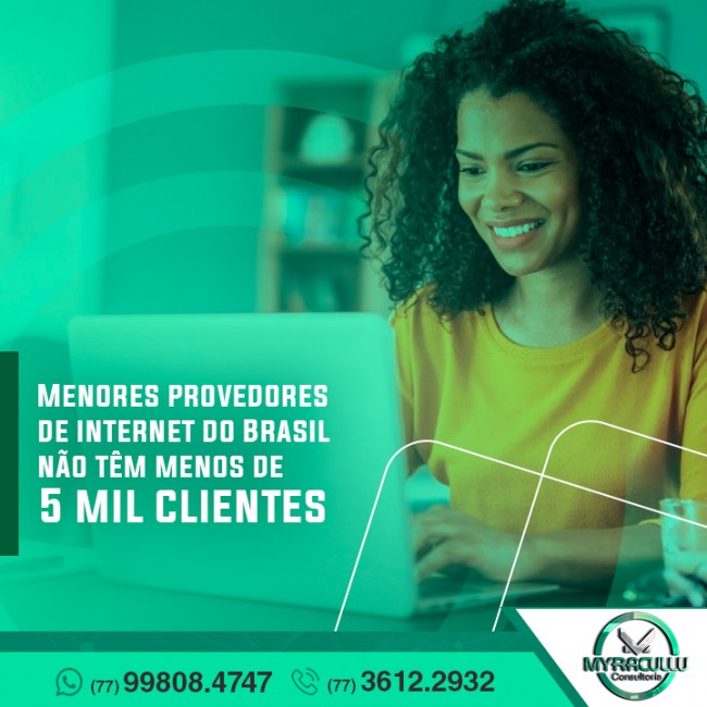 Menores provedores de internet do Brasil não têm menos de 5 mil clientes