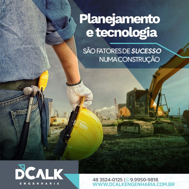 Planejamento e tecnologia são fatores de sucesso numa construção