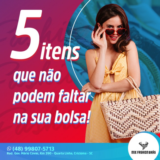 5 itens que não podem faltar na sua bolsa