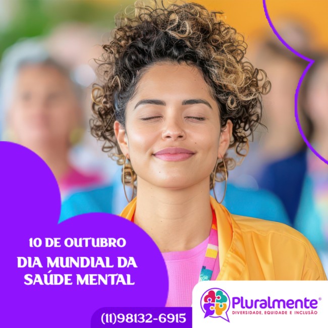 10 DE OUTUBRO - DIA MUNDIAL DA SAÚDE MENTAL