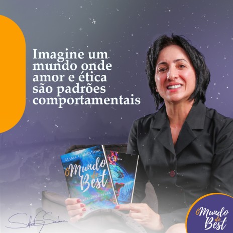 Imagine um mundo onde amor e ética são padrões comportamentais