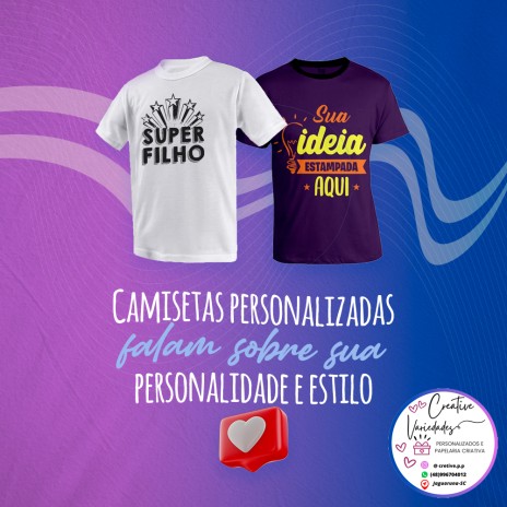 Camisetas personalizadas falam sobre sua personalidade e estilo