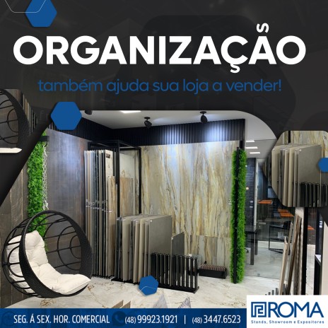 Organização também ajuda sua loja a vender