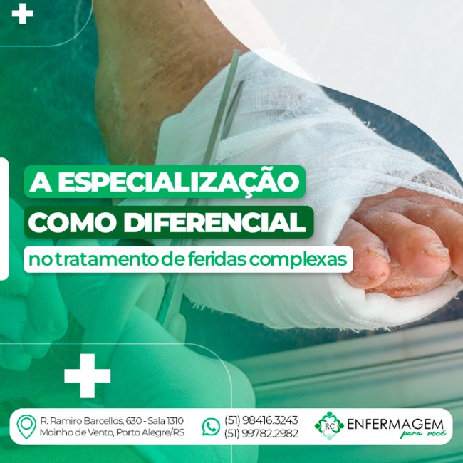 A especialização como diferencial no tratamento de feridas complexas