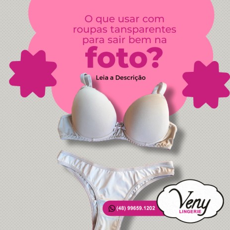 O que usar com roupas tansparentes para sair bem na foto?