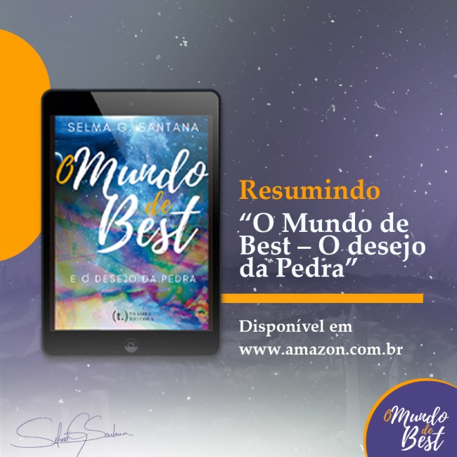 Resumindo “O Mundo de Best – O desejo da Pedra”