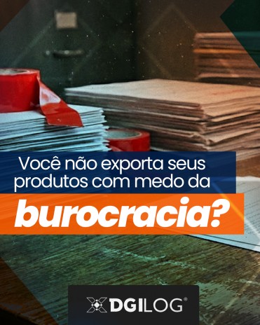 Você não exporta seus produtos com medo da burocracia?