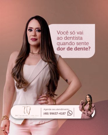 Você só vai ao dentista quando sente dor de dente?