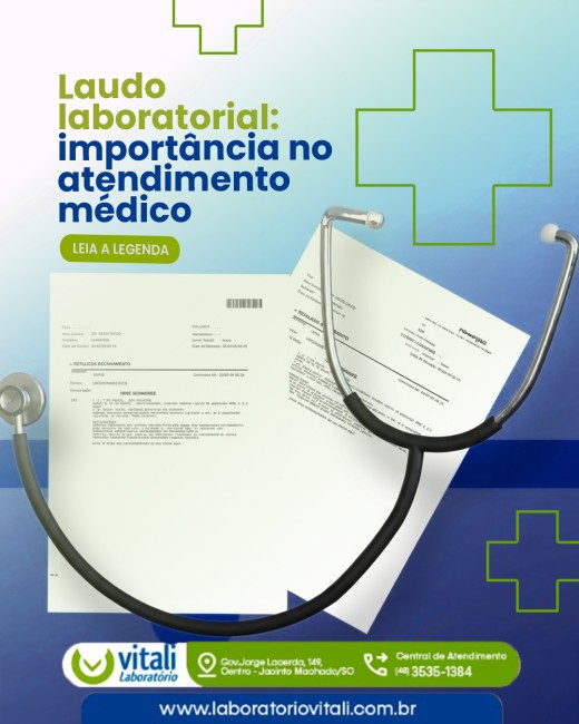 Laudo laboratorial: importância no atendimento médico