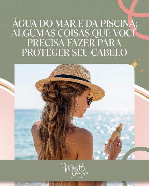 Água do mar e da piscina: algumas coisas que você precisa fazer para proteger seu cabelo