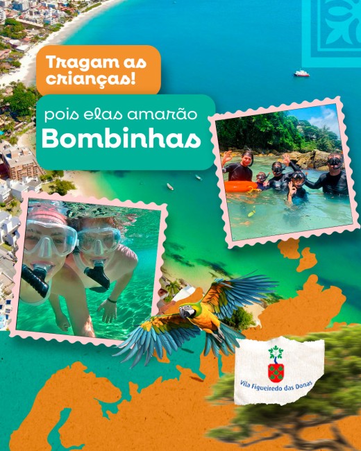 Traga as crianças, pois elas amarão Bombinhas