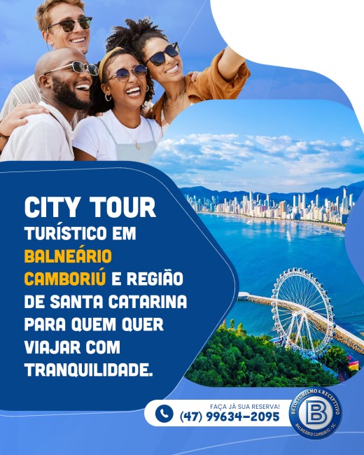 City Tour Turístico em Balneário Camboriú e região de Santa Catarina para quem quer  viajar com tranquilidade.