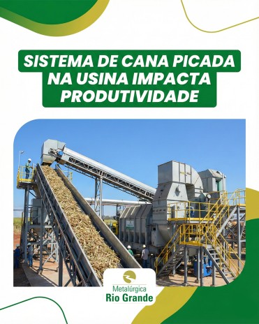 Sistema de cana picada na usina impacta produtividade