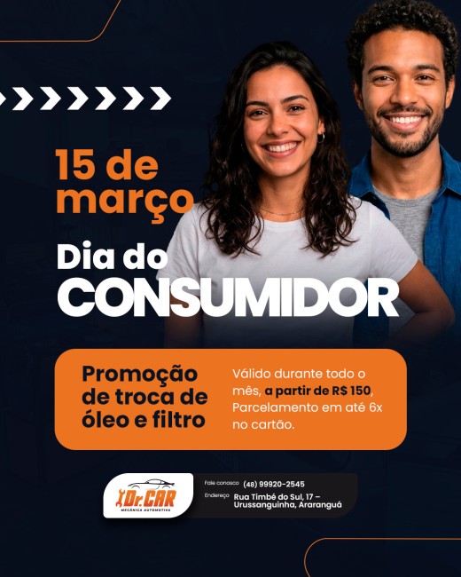 15/03 - Dia do consumidor (adicionar no banner a promoção de troca de óleo e filtro, válido durante todo o mês, a partir de R$ 150, podendo parcelar em até 6x no cartão)