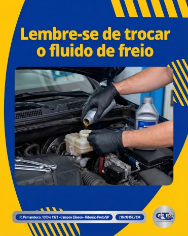 Lembre-se de trocar o fluido de freio