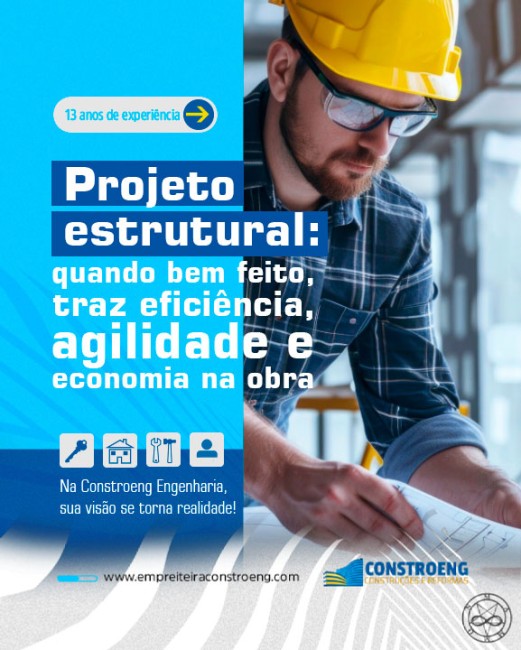 Projeto estrutural: quando bem feito, traz eficiência, agilidade e economia na obra