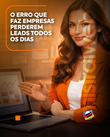 O ERRO QUE FAZ EMPRESAS PERDEREM LEADS TODOS OS DIAS