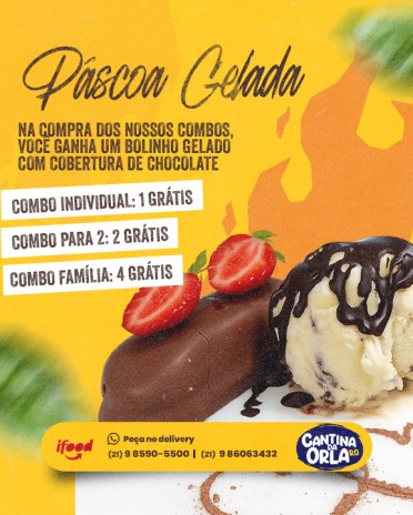 Páscoa Gelada (Na compra dos nossos combos, você ganha um bolinho gelado com cobertura de chocolate - Combo Individual: 1 grátis, Combo para 2: 2 grátis, Combo Família: 4 grátis - Utilizar im