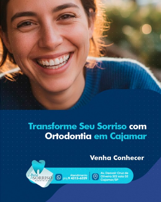 Transforme Seu Sorriso com Ortodontia em Cajamar Venha Conhecer