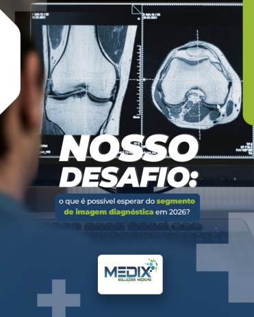 Nosso desafio: o que é possível esperar do segmento de imagem diagnóstica em 2026?