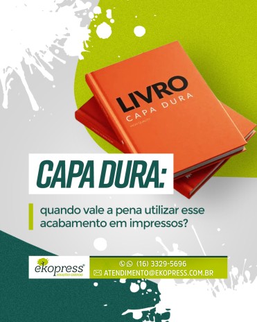 Capa dura: quando vale a pena utilizar esse acabamento em impressos?
