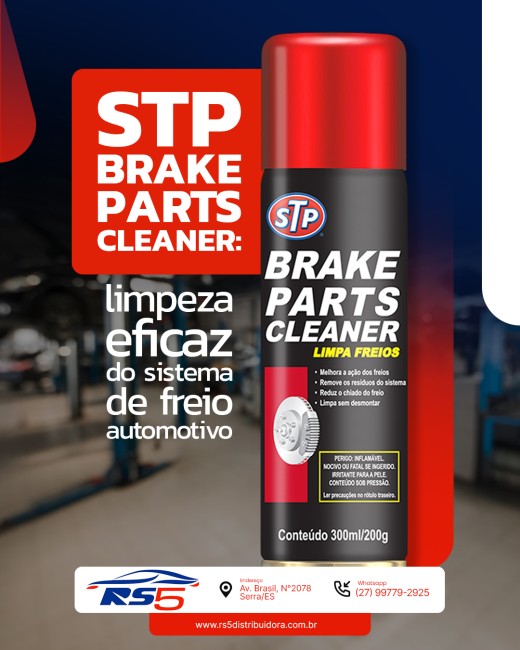 STP BRAKE PARTS CLEANER: limpeza eficaz do sistema de freio automotivo