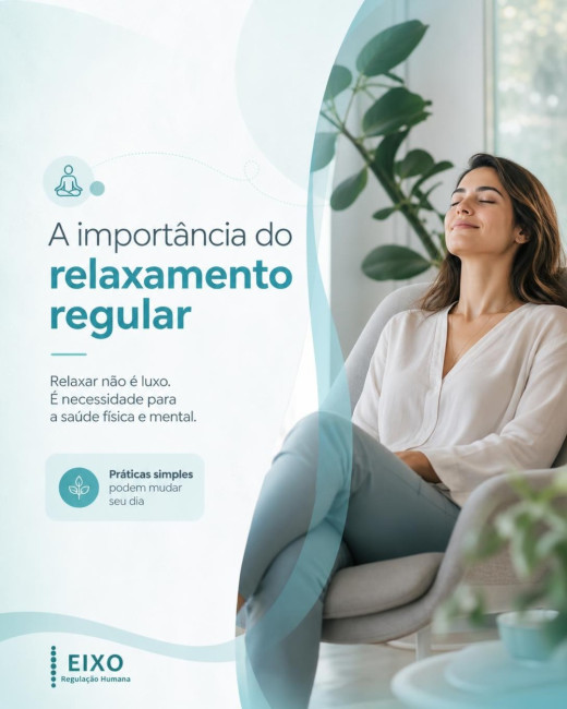 A Importância do Relaxamento Regular