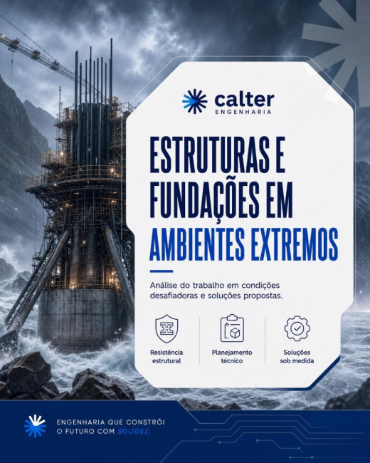 Estruturas e fundações em ambientes extremos