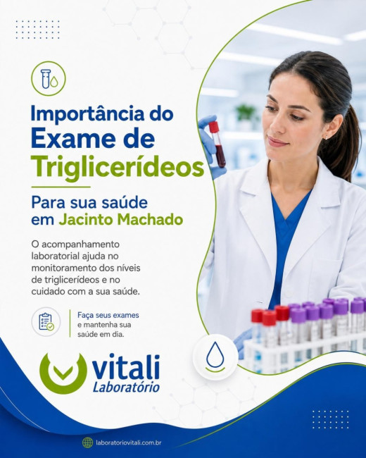 Importância do Exame de Triglicerídeos Para Sua Saúde em Jacinto Machado