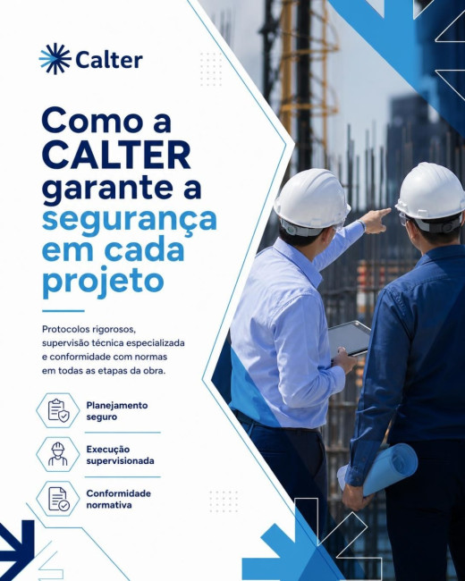 Como a CALTER Garante a Segurança em Cada Projeto