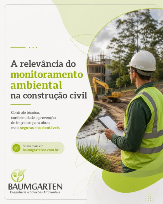 A Relevância do Monitoramento Ambiental na Construção Civil
