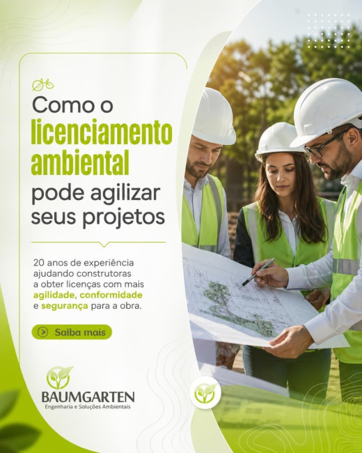 Como o Licenciamento Ambiental Pode Agilizar Seus Projetos