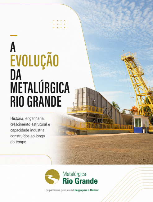 A Evolução da Metalúrgica Rio Grande