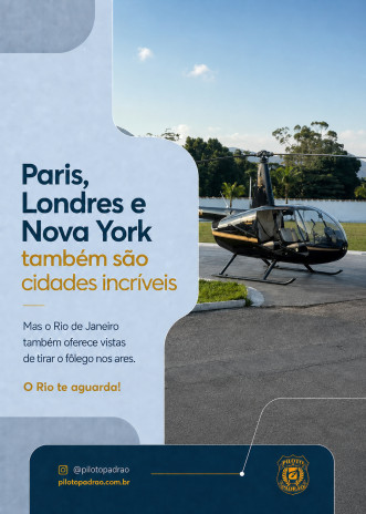 Paris, Londres e Nova York também são cidades incríveis
