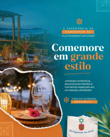 A Experiência de Comemorar na Vila Figueiro das Donas