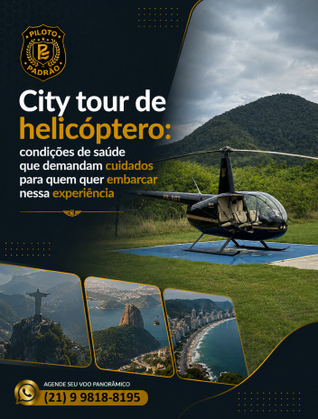 City tour de helicóptero: condições de saúde que demandam cuidados para quem quer embarcar nessa experiência