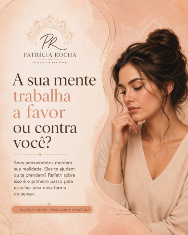 A sua mente trabalha a favor ou contra você?